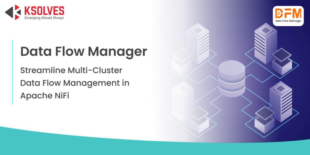 DataFlow Manager